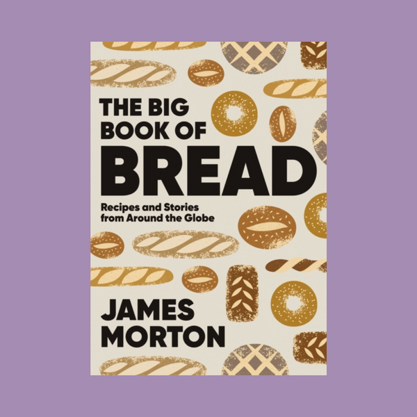 The Big Book of Bread - James Morton in conversation with Peter Sawkins